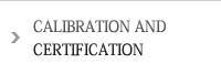 CALIBRATION AND CERTIFICATION